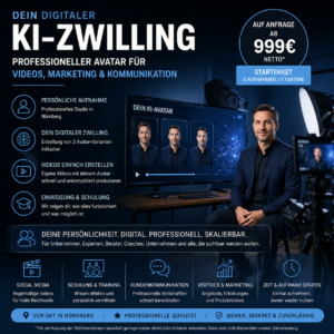 Digitaler KI-Zwilling: Professioneller Avatar für Videos, Marketing & Kommunikation