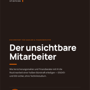 Dein unsichtbarer Mitarbeiter – KI-Fachreport für Versicherungsmakler, Versicherungsvertreter und Finanzberater (Cover)